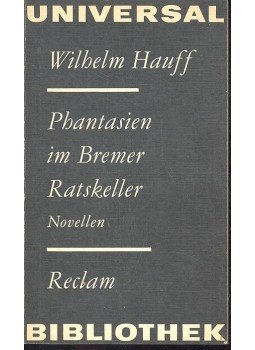 Wilhelm Hauff - Phantasien in Bremer Ratskeller Wilhelm Hauff - Phantasien in Bremer Ratskeller, null 1979 antikvár könyv