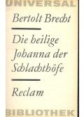 Brecht, Bertold - Die heilige Johanna der Schlachthöfe