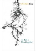 Harper Lee - To Kill a Mockingbird