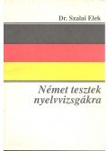 Dr. Szalai Elek - Német tesztek nyelvvizsgákra