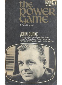 Burke, John - The Power Game Burke, John - The Power Game, null 1966 antikvár könyv