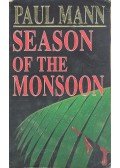 MANN, PAUL - Season of the Monsoon