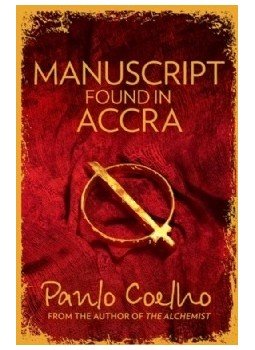 Paulo Coelho - Manuscript found in Accra Paulo Coelho - Manuscript found in Accra, London 2013 antikvár könyv