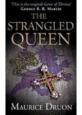 Maurice Druon - The Strangled Queen
