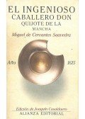Cervantes Saavedra, Miguel de - El ingenioso caballero Don Quijote de la Mancha