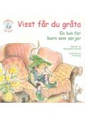 MUNDY, MICHAELENE - Visst får du gråta - En bok för barn som sörjer