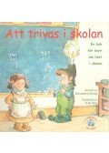 MUNDY, MICHAELENE - Att trivas i skolan - En bok för barn om livet i skolan