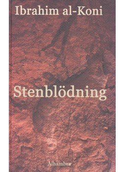 AL-KONI, IBRAHIM - Stenblödning AL-KONI, IBRAHIM - Stenblödning, null 2003 antikvár könyv