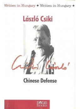 Csiki László - Chinese Defense Csiki László - Chinese Defense, Budapest 2001 antikvár könyv