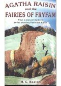 M. C. Beaton - Agatha Raisin and the Fairies of Fryfam