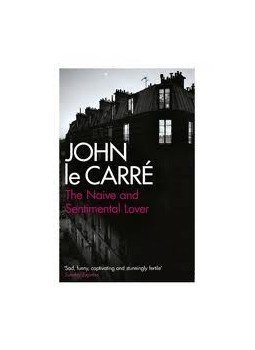 John le Carré - The Naive and Sentimental Lover John le Carré - The Naive and Sentimental Lover, null 2006 antikvár könyv