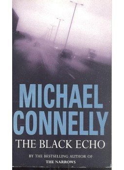 Michael Connelly - The Black Echo Michael Connelly - The Black Echo, null 1992 antikvár könyv