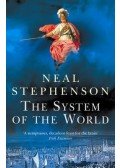 Neal Stephenson - The System of the World