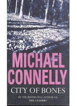 Michael Connelly - City of Bones Michael Connelly - City of Bones, London 2002 antikvár könyv