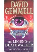 David Gemmell - The Legend of Deathwalker