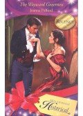 FULFORD, JOANNA - The Wayward Governess (Mills & Boon Historical)