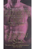 Elizabeth Lowell - Shadow and Silk