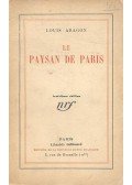 Aragon, Louis - Le Paysan de Paris