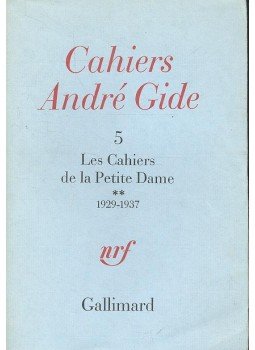 Gide, André - Les Cahiers de la Petite Dame 5: 1929-1937 Gide, André - Les Cahiers de la Petite Dame 5: 1929-1937, null 1974 antikvár könyv