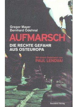 MAYER, GREGOR - ODEHNAL, BERNHARD - Aufmarsch MAYER, GREGOR - ODEHNAL, BERNHARD - Aufmarsch, null 2010 antikvár könyv