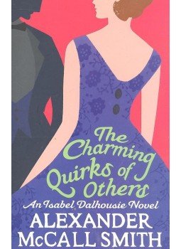 McCall Smith, Alexander - The Charming Quirks of Others McCall Smith, Alexander - The Charming Quirks of Others, null 2011 antikvár könyv