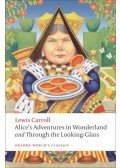 Lewis Carroll - Alice's Adventures in Wonderland and Through the Looking Glass