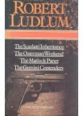 Robert Ludlum - The Scarlatti Inheritance - The Osterman Weekend - The Matlock Paper - The Gemini Contenders