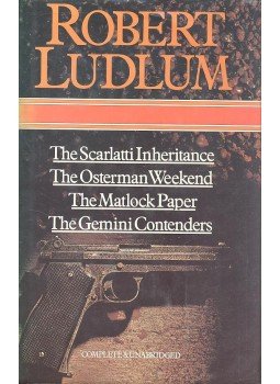 Robert Ludlum - The Scarlatti Inheritance - The Osterman Weekend - The Matlock Paper - The Gemini Contenders, null 1979 antikvár könyv
