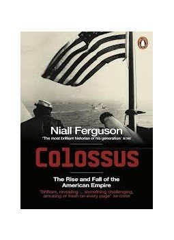 Niall Ferguson - Colossus: The Rise and Fall of the American Empire Niall Ferguson - Colossus: The Rise and Fall of the American Empire, null 2009 antikvár könyv
