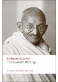 Gandhi, Mahátmá - The Essential Writings