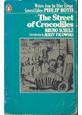 Schulz, Bruno - The Street of Crocodiles