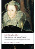 Schiller, Friedrich - Don Carlos and Mary Stuart