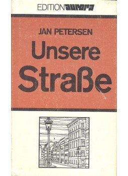 Petersen, Jan - Unsere Straße Petersen, Jan - Unsere Straße, 1983 antikvár könyv