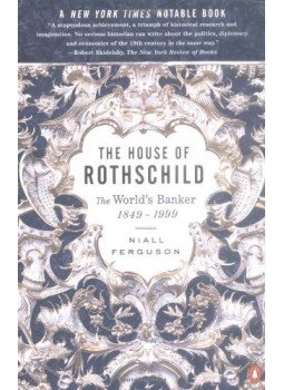 Niall Ferguson - The House of Rothschild:  The World's Banker 1849-1999, null 2012 antikvár könyv