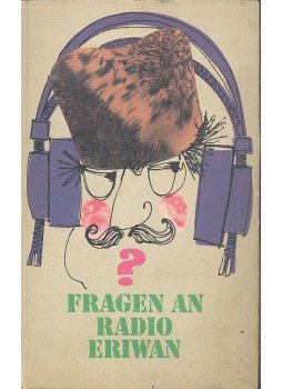 SCHIFF, MICHAEL - PARTH, WOLFGANG W. - Fragen an Radio Eriwan, null 0 antikvár könyv
