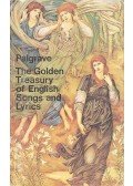 PALGRAVE, FRANCIS TURNER - The Golden Treasury of English Songs and Lyrics