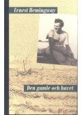 Hemingway, Ernest - Den gamle och havet