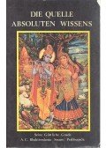 BHAKTIVEDANTA SWAMI PRABHUPÁDA - Die Quelle Absoluten Wissens