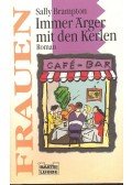 BRAMPTON, SALLY - Immer Ärger mit den Kerlen.