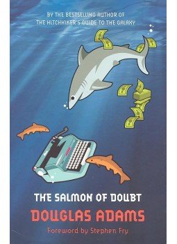 Douglas Adams - The Salmon of Doubt Douglas Adams - The Salmon of Doubt, null 2012 antikvár könyv