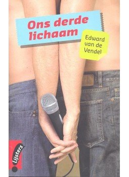 VENDEL, EDWARD van de - Ons Derde Lichaam VENDEL, EDWARD van de - Ons Derde Lichaam, null 2008 antikvár könyv