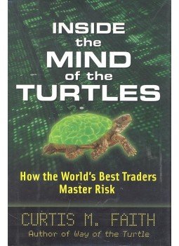 FAITH, CURTIS M. - Inside the Mind of the Turtles: How the World's Best Traders Master Risk, null 2009 antikvár könyv