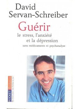SERVAN-SCHREIBER, DAVID DR, - Guérir SERVAN-SCHREIBER, DAVID DR, - Guérir, Paris 2003 antikvár könyv