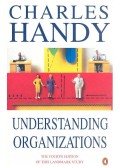 Charles Handy - Understanding Organizations
