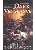 Greenwood, Ed - Dark Vengeance