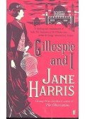 HARRIS, JANE - Gillespie and I
