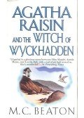 M. C. Beaton - Agatha Raisin and the Witch of Wyckhadden