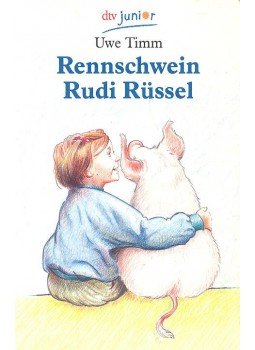Timm, Uwe - Rennschwein Rudi Rüssel Timm, Uwe - Rennschwein Rudi Rüssel, null 1993 antikvár könyv