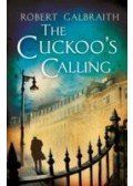 Robert Galbraith - The Cuckoo's Calling