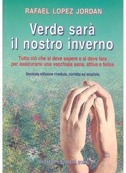 LOPEZ, JORDAN R. - Verde sarà il nostro inverno, null 1998 antikvár könyv